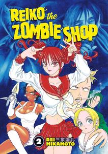 Reiko The Zombie Shop, Vol. 2 (Dark Horse)