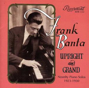 CD диск Banta, Frank: Upright Grand: Novelty Piano Solos 1923-1930