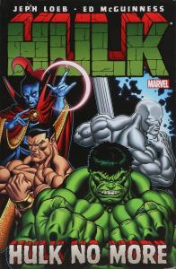 Hulk, Vol. 3: Hulk No More (Marvel Enterprises)