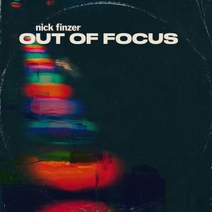 Диск CD Out Of Focus - Nick Finzer