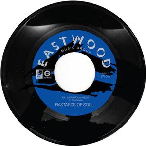 Сингл 7" Bastards of Soul: It's Gonna Be Alright