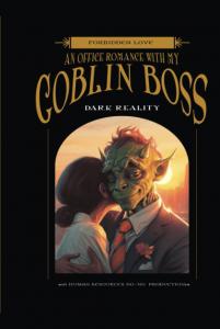 Dark Reality Incorporated: A Dark Fantasy Workplace Reality (Independently published)