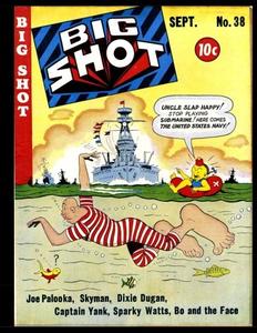 Big Shot Comics #38: Golden Age Humor Comic 1943 (CreateSpace Independent Publishing Platform)
