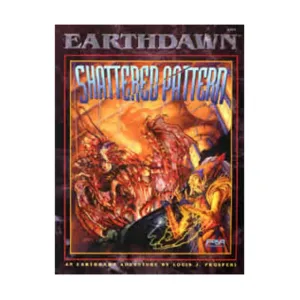 Модуль Shattered Pattern, Earthdawn (1st Edition) (FASA)