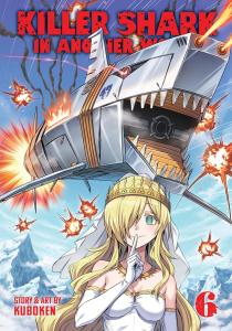 Killer Shark in Another World Vol. 6 (Seven Seas)