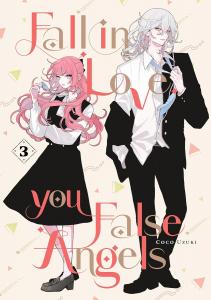 Fall In Love, You False Angels 3 (Kodansha Comics)