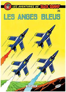 Buck Danny - Tome 36 - Les Anges Bleus (DUPUIS)