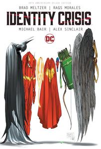 Identity Crisis 20th Anniversary Deluxe Edition (Dc) (DC Comics)