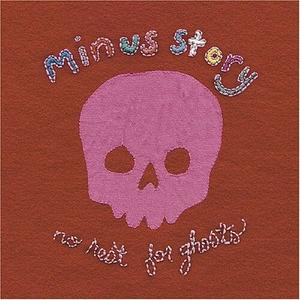 Виниловая пластинка Minus Story - No Rest For Ghosts