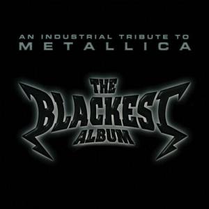 Виниловая пластинка Blackest Album - Tribute to Metallica / Various: The Blackest Album - Industrial Tribute To Metallica (Various Artists)