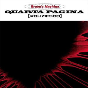 Виниловая пластинка Braen's Machine: Quarta Pagina (3/4 oF*ck)