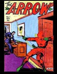 The Arrow #1: 1940 Superhero Comic (CreateSpace Independent Publishing Platform)