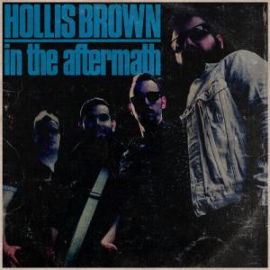 Виниловая пластинка Brown, Hollis - In The Aftermath