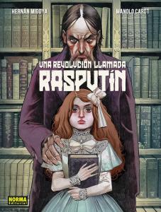 UNA REVOLUCION LLAMADA RASPUTIN (NORMA EDITORIAL, S.A.)