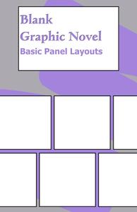 Blank Graphic Novel: Create Your Own Graphic Novel (Independently published)