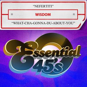 CD диск Wisdom: Nefertiti / What-Cha-Gonna-Du-About-You (Digital 45)