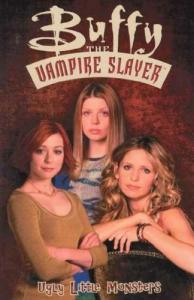 Buffy the Vampire Slayer Vol. 12: Ugly Little Monsters (Dark Horse Books)