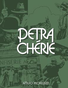 Petra Chérie (The Fantagraphics Attilio Micheluzzi Library) (Fantagraphics)