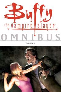 Buffy the Vampire Slayer Omnibus, Vol. 2 (Dark Horse Books)