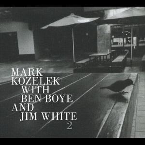 CD диск Kozelek, Mark / Boye, Ben / White, Jim: 2