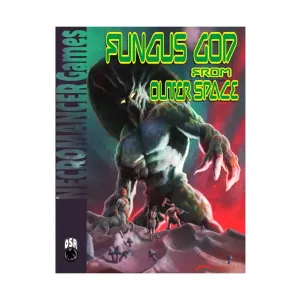 Модуль Fungus God From Outer Space (OSR), OSR (Frog God Games)