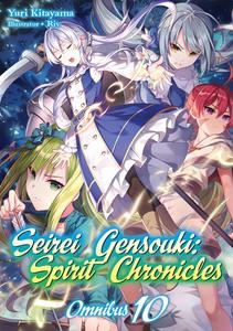 Новелла Seirei Gensouki: Spirit Chronicles Novel Omnibus Volume 10