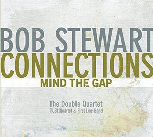 CD диск Stewart, Bob: Connections-Mind the Gap
