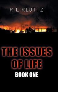 The Issues of Life (1) (Authorhouse)