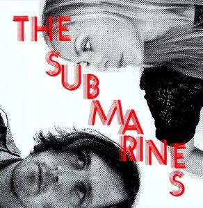 Виниловая пластинка Submarines: Love Notes/Letter Bombs