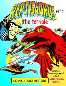 Reptisaurus, the terrible n° 1: Two adventures from january and april 1962 (originally issues 3 - 4) (Blurb)