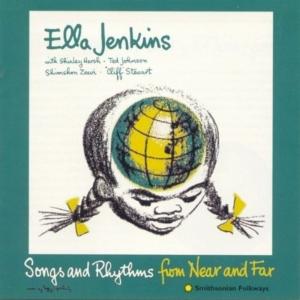 Диск CD Songs And Rhythms From Near And Far - Ella Jenkins