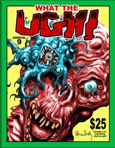 WHAT THE UGH! (Independently published)