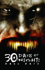 Dark Days (30 Days of Night, Book 2) (IDW Publishing)