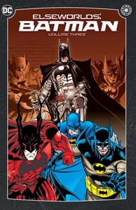 Elseworlds: Batman Vol. 3 (2024 Edition) (DC Comics)