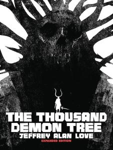 The Thousand Demon Tree Expanded Edition (Flesk Publications)