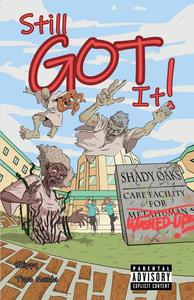 Still Got It! (Joseph Aaron Schiller)