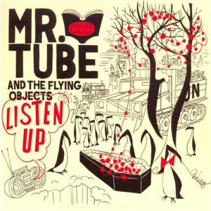 Виниловая пластинка Mr Tube & Flying Objects: Listen Up