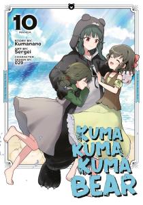 Kuma Kuma Kuma Bear (Manga) Vol. 10 (Seven Seas)