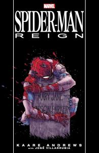 Spider-Man: Reign [New Printing] (Marvel Universe)