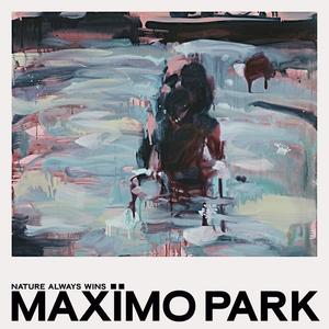 Виниловая пластинка LP Nature Always Wins [Deluxe Edition] - Maxïmo Park