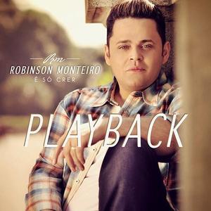 CD диск Monteiro, Robinson: So Crer