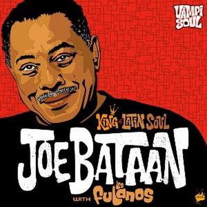 CD диск Bataan, Joe / Los Fulanos: King of Latin Soul