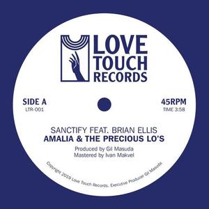 Сингл 7" Amalia & the Precious Lo's: Sanctify feat. Brian Ellis