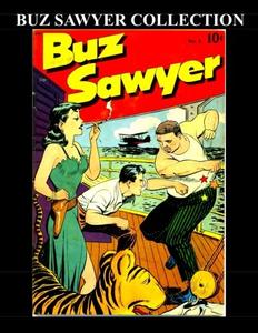 Buz Sawyer Collection: 2 Issues: (#1 & #2) (CreateSpace Independent Publishing Platform)