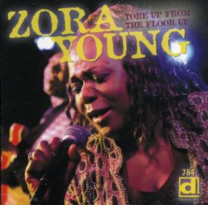 CD диск Young, Zora: Tore Up from the Floor Up