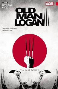 WOLVERINE: OLD MAN LOGAN VOL. 3 - THE LAST RONIN (Marvel Universe)