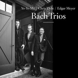 Виниловая пластинка Ma, Yo-Yo / Thile, Chris / Meyer, Edgar: Bach Trios