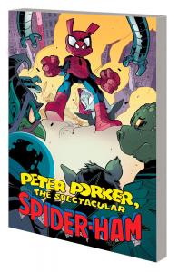 PETER PORKER, THE SPECTACULAR SPIDER-HAM: THE COMPLETE COLLECTION VOL. 2 (Marvel Universe)