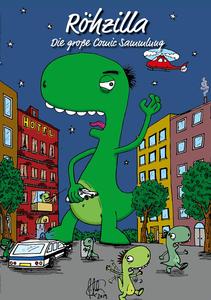 Röhzilla: Die große Röh Comic Sammlung (German Edition) (Bod - Books on Demand)