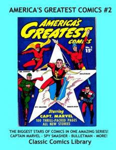 America's Greatest Comics #2: THE BIGGEST STARS OF COMICS IN ONE AMAZING SERIES: Highest Quality, Best Selection An Price Comic Reprints by Classic Comics Library (CreateSpace Independent Publishing Platform)